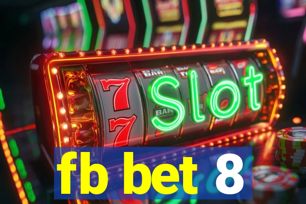 fb bet 8